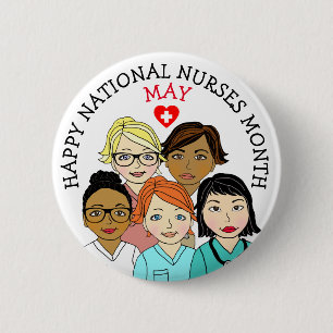 May is National Nurses Month Button