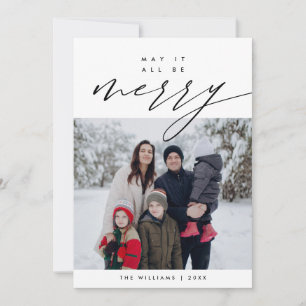 May It All Be Merry Christmas Family Photo Layover Holiday Card