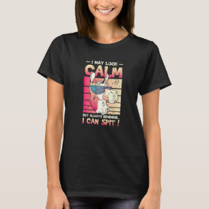 May Look Calm But I Can Spit Llama 1 T-Shirt