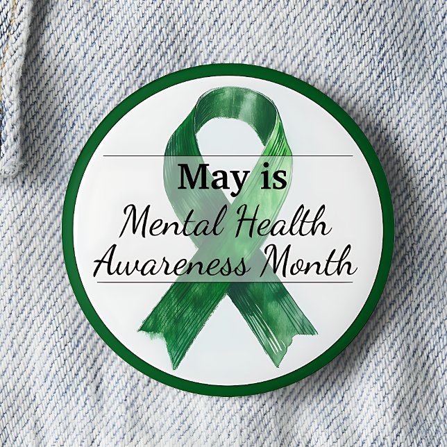 May Mental Health Awareness Month Button (May is Mental Health Awareness Month pinback button.  Green awareness button.)