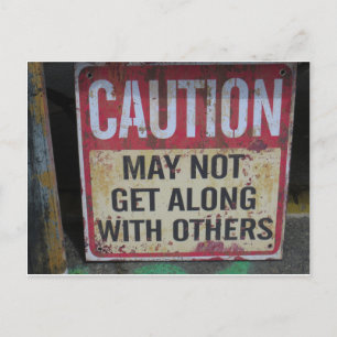 May Not Get Along Sign Postcard