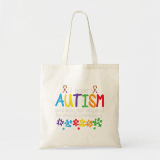 May Not Respond to Verbal Commands Kids Autism Awa Tote Bag