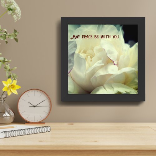 May Peace Be With You Peony Inspirational Framed Framed Art