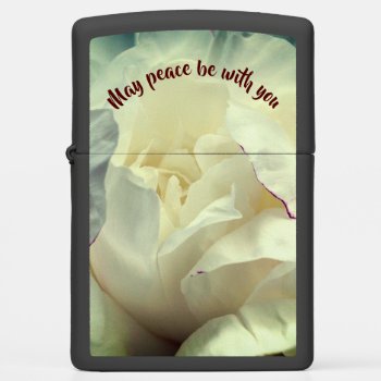 May Peace Be With You Peony Inspirational   Zippo Lighter by SmilinEyesTreasures at Zazzle