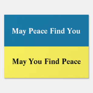 May Peace Find You Sign