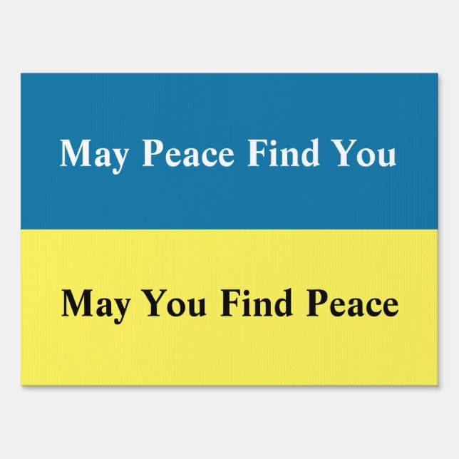 May Peace Find You Sign (Front)