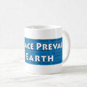 May Peace Prevail On Earth Mug (Front Right)