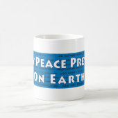 May Peace Prevail On Earth Mug (Center)