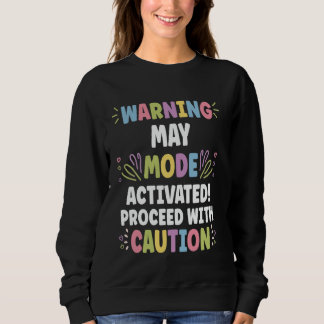 MAY Personalized Name Funny Cute Custom MAY Name Sweatshirt