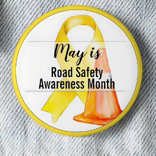 May Road Safety Awareness Month Ribbon Button