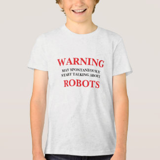 May Spontaneously Start Talking About Robots Tri-Blend Shirt