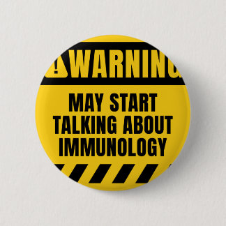 May Start Talking about Immunology Button
