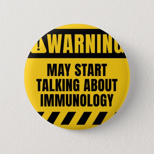 May Start Talking about Immunology Button
