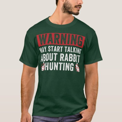 May Start Talking About Rabbit Hunting Funny Rabbi T_Shirt