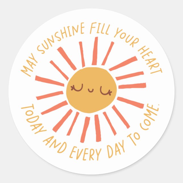 May Sunshine fill your heart sticker (Front)
