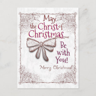 May the Christ of Christmas Be With You, Artistic Holiday Postcard