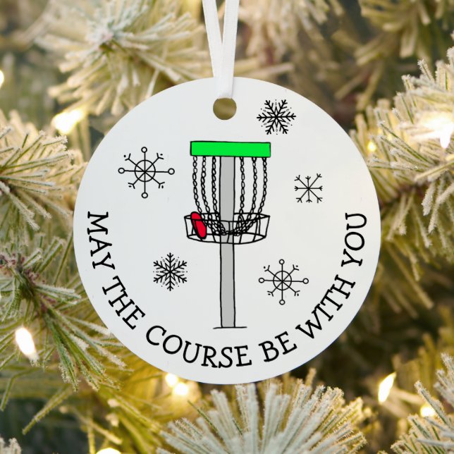May the Course be with You, Disc Golf    Metal Ornament (Insitu)