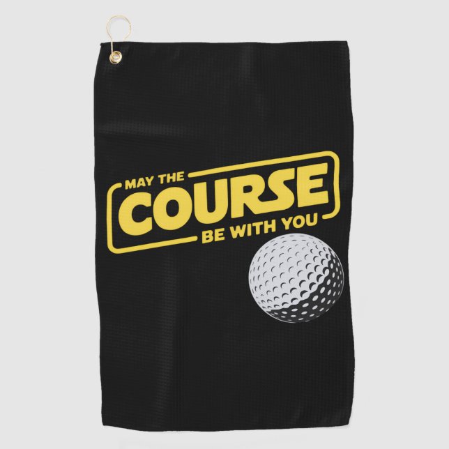 May The Course Be With You Funny Golf Golfing Towel (Front)