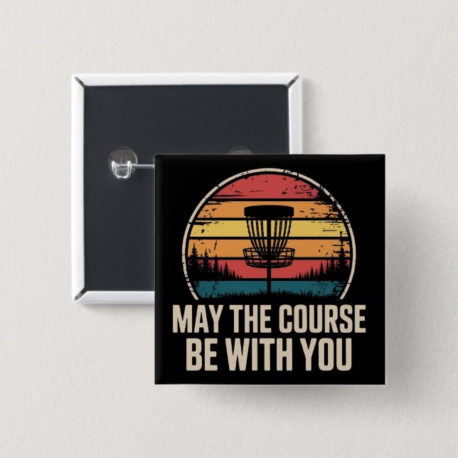 May The Course Be With You Golf Golfer Gift Button (Front & Back)