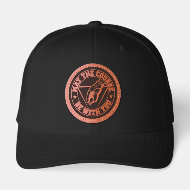 May The Course Be With You Golf Leather Patch Hat (Front)