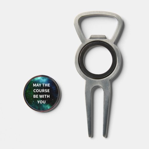 May the Course be With You Marker Bottle Opener Divot Tool