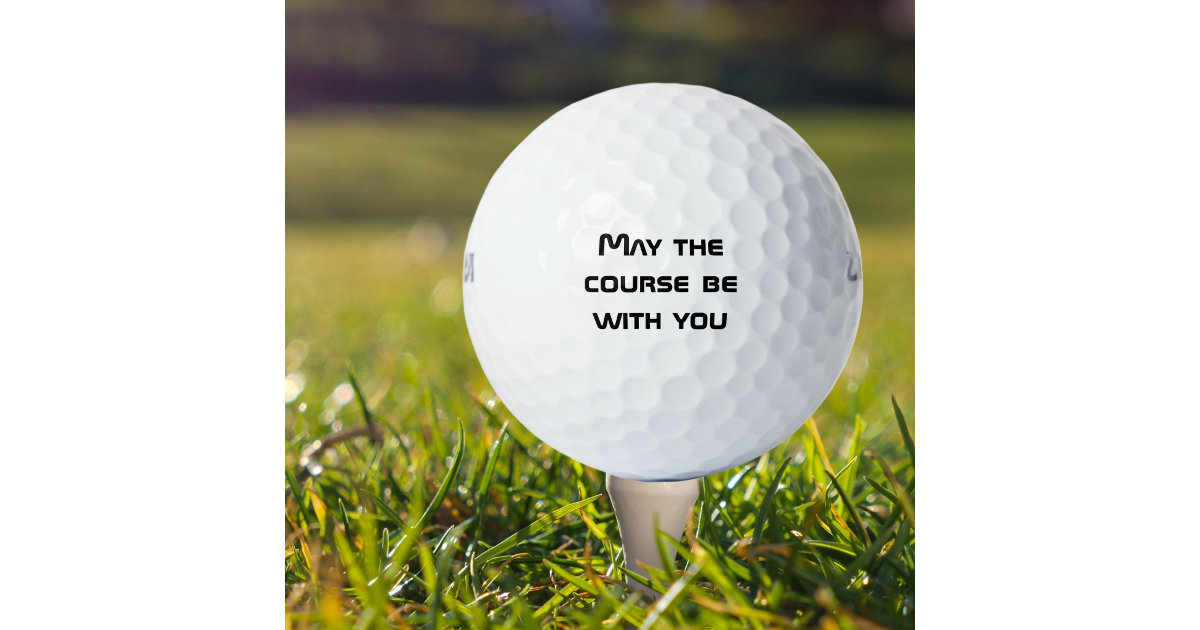 https://rlv.zcache.com/may_the_course_be_with_your_funny_golf_balls-r_80mydz_630.jpg?view_padding=%5B285%2C0%2C285%2C0%5D