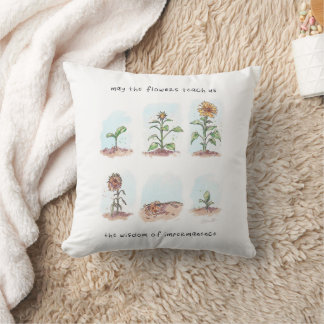 May the flowers Quote Throw Pillow