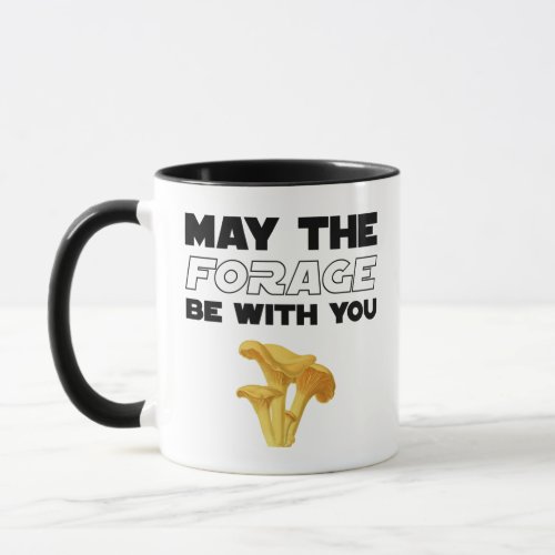 May The Forage Be With You Mug