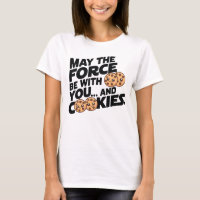 May The Force Be With You and Cookies