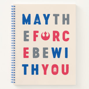 May The Force Be With You Rebel Typography Notebook