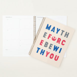 May The Force Be With You Rebel Typography Planner