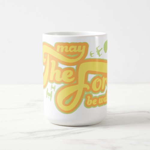 May The Force Be With You Retro Typography Coffee Mug