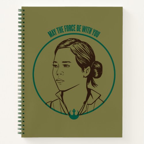 May The Force Be With You Rose Graphic Notebook