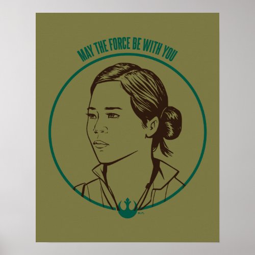 May The Force Be With You Rose Graphic Poster