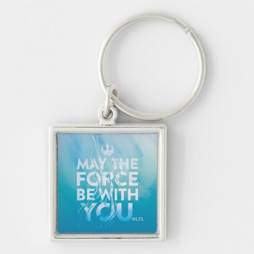 May The Force Be With You Watercolor Keychain