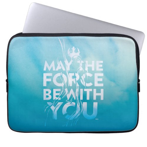 May The Force Be With You Watercolor Laptop Sleeve