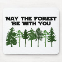 May The Forest Be WIth You