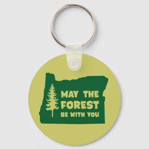 May the Forest Be With You Oregon Keychain