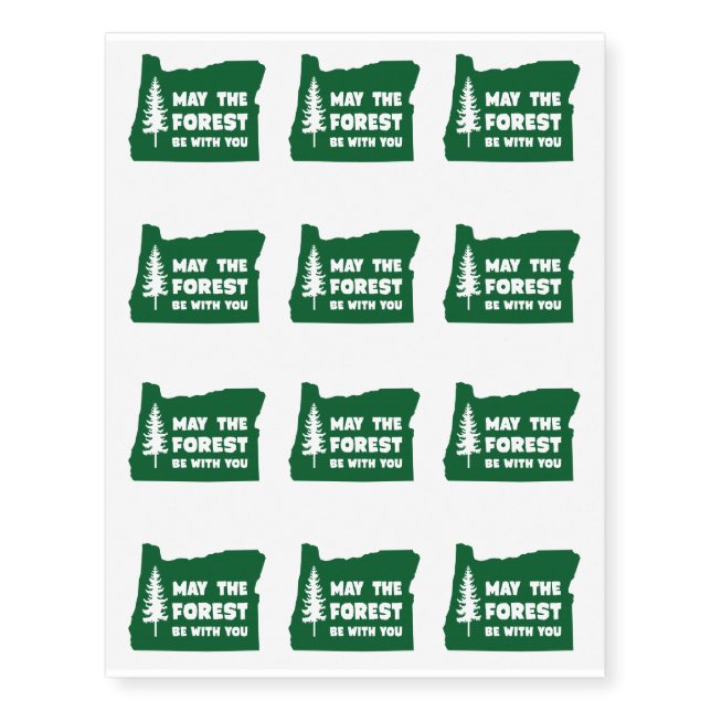 May the Forest Be With You Oregon Temporary Tattoos (Front)