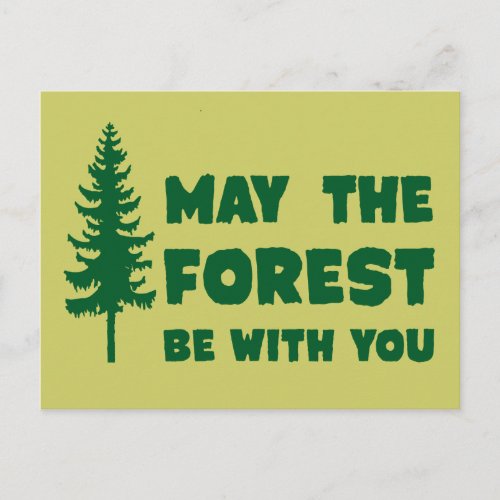 May the Forest Be With You Postcard