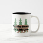 May the Forest be With You Two-Tone Coffee Mug