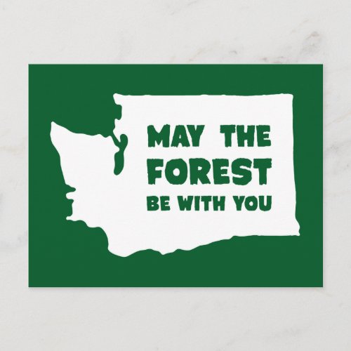 May the Forest Be With You Washington Postcard