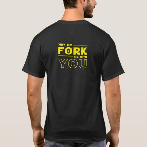 May The Fork Be With You 1st August Btc Fork T App T_Shirt