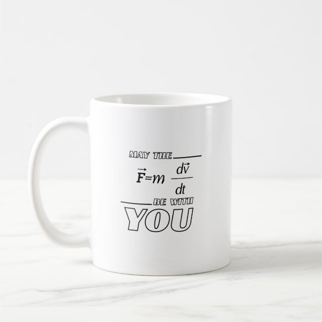 May the Formula Be with You Engineer Funny Physics Coffee Mug (Left)