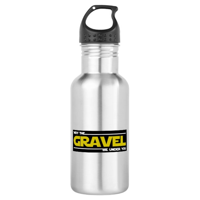 May The Gravel Be Under You Stainless Steel Water Bottle (Front)