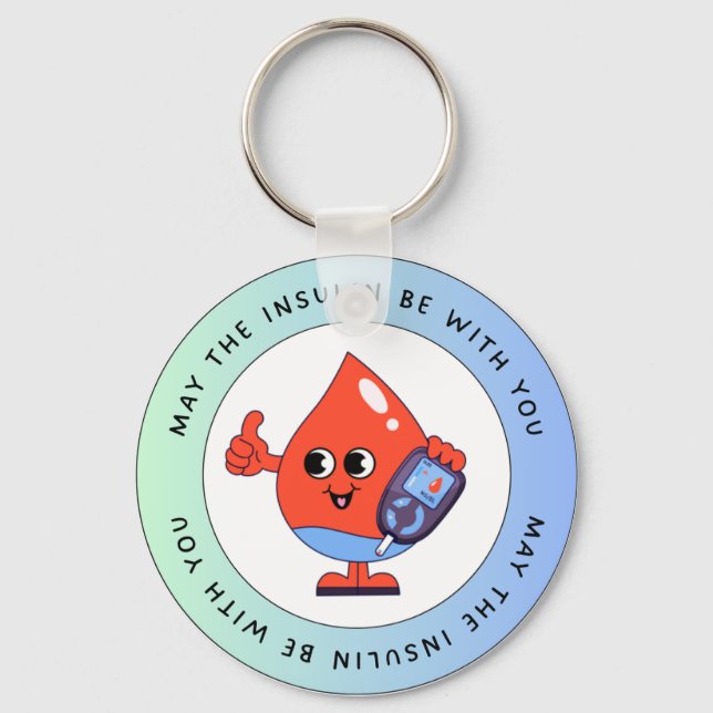 May the Insulin Be With You – Funny Keychain (Front)