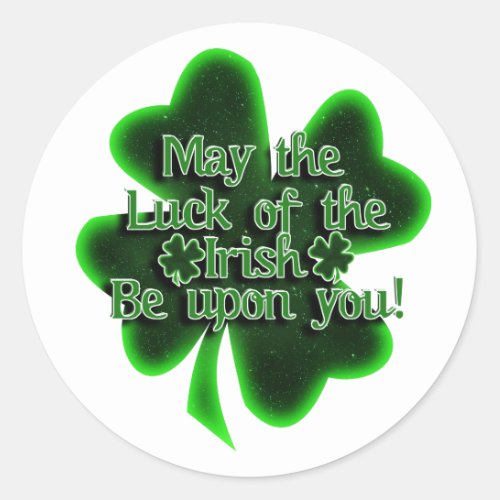 May the Luck of the Irish St Patricks Day Classic Round Sticker