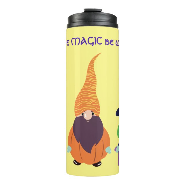 May The MAGIC Be With You Wizards  Thermal Tumbler (Front)