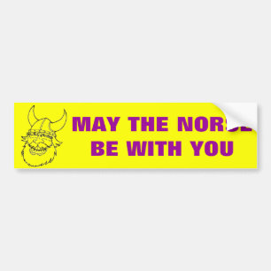 May The Norse Be With You Bumper Sticker