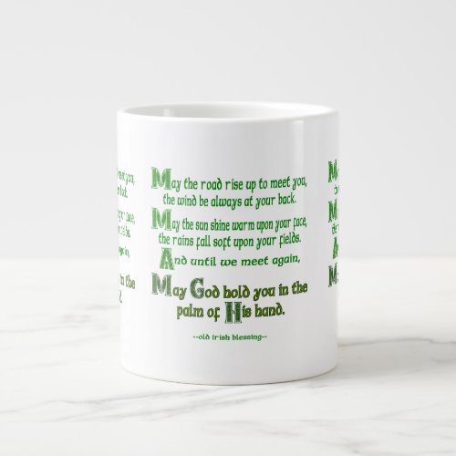 May the Road Rise To Meet You Giant Coffee Mug